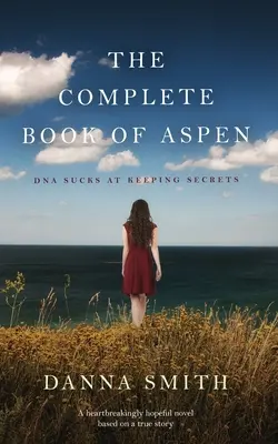 Cartea completă a Aspenului - The Complete Book of Aspen