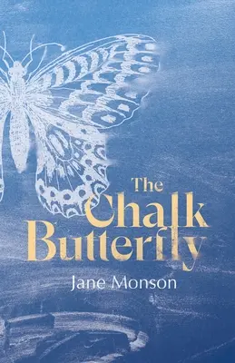 Fluturele de cretă - The Chalk Butterfly