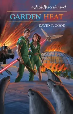 Căldură în grădină: Un roman cu Jack Broccoli - Garden Heat: A Jack Broccoli Novel