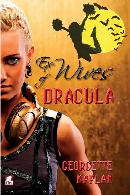 Fostele soții ale lui Dracula - Ex-Wives of Dracula