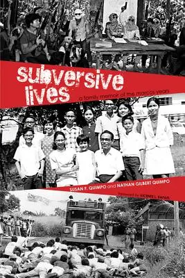 Vieți subversive, 130: O memorie de familie a anilor Marcos - Subversive Lives, 130: A Family Memoir of the Marcos Years