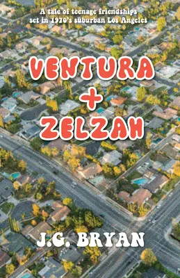 Ventura și Zelzah - Ventura and Zelzah
