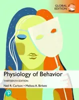 Fiziologia comportamentului, ediție globală - Physiology of Behavior, Global Edition