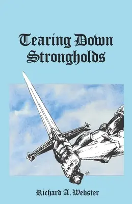 Dărâmarea fortărețelor - Tearing Down Strongholds