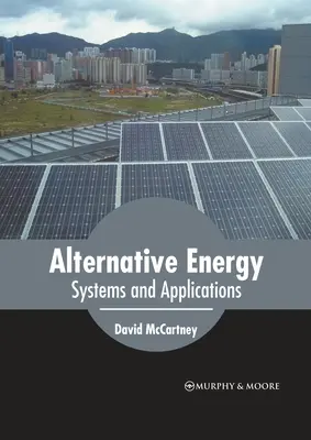 Energie alternativă: Sisteme și aplicații - Alternative Energy: Systems and Applications