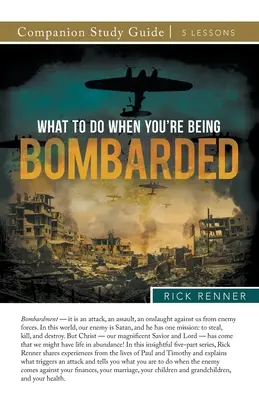 Ce să faci când ești bombardat Ghid de studiu - What To Do When You're Being Bombarded Study Guide