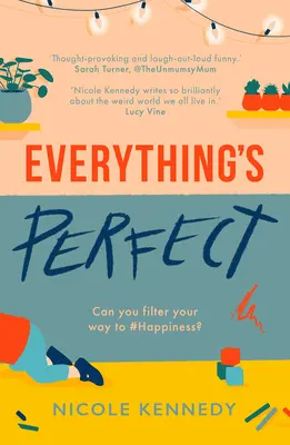 Totul e perfect - Everything's Perfect
