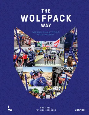 The Wolfpack Way: Câștigarea este o atitudine și o muncă asiduă - The Wolfpack Way: Winning Is an Attitude. and Hard Work