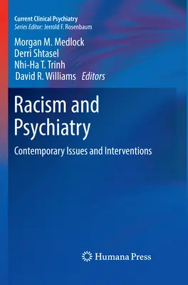 Rasism și psihiatrie: Probleme și intervenții contemporane - Racism and Psychiatry: Contemporary Issues and Interventions