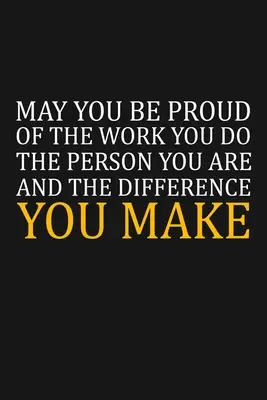 Să fiți mândri de munca pe care o faceți: Team Appreciation Gifts - May You Be Proud Of The Work You Do: Team Appreciation Gifts