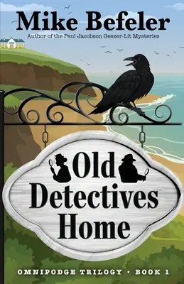 Old Detectives Home: Un mister Omnipodge - Old Detectives Home: An Omnipodge Mystery