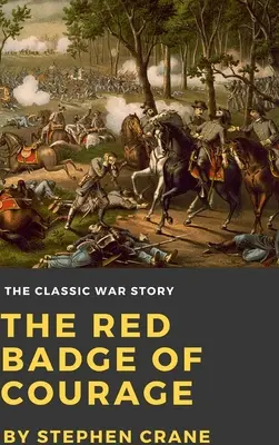 Insigna roșie a curajului - The Red Badge of Courage