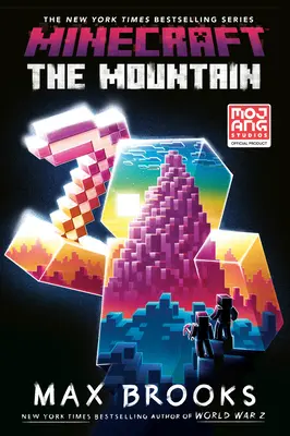 Minecraft: The Mountain: Un roman oficial Minecraft - Minecraft: The Mountain: An Official Minecraft Novel