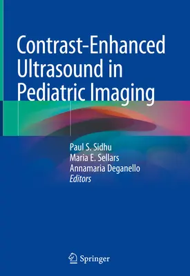 Ecografia cu contrast mărit în imagistica pediatrică - Contrast-Enhanced Ultrasound in Pediatric Imaging