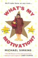 Care este motivația mea? - What's My Motivation?
