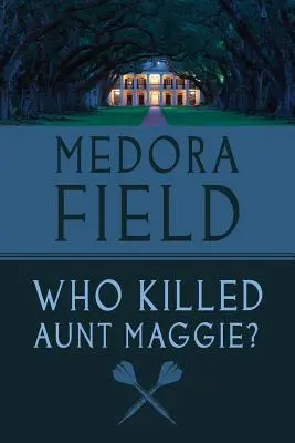 Cine a ucis-o pe mătușa Maggie? - Who Killed Aunt Maggie?
