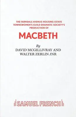 Farndale Avenue... Macbeth - O comedie - Farndale Avenue... Macbeth - A Comedy