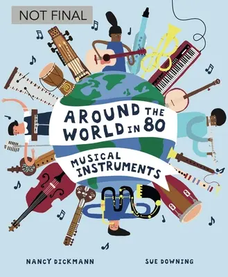 În jurul lumii în 80 de instrumente muzicale - Around the World in 80 Musical Instruments