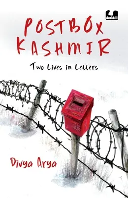 Cutia poștală Kashmir: Două vieți în scrisori o non-ficțiune obligatorie despre trecutul și prezentul Kashmirului de Divya Arya, un jurnalist BBC Pengui - Postbox Kashmir: Two Lives in Letters a Must-Read Non-Fiction on the Past and Present of Kashmir by Divya Arya, a BBC Journalist Pengui