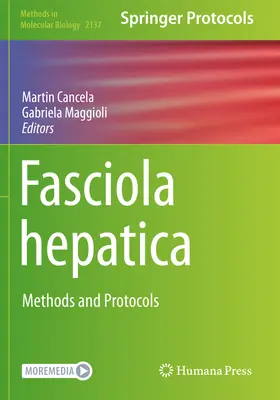 Fasciola Hepatica: Metode și protocoale - Fasciola Hepatica: Methods and Protocols