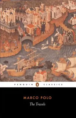 Călătoriile lui Marco Polo - The Travels Marco Polo