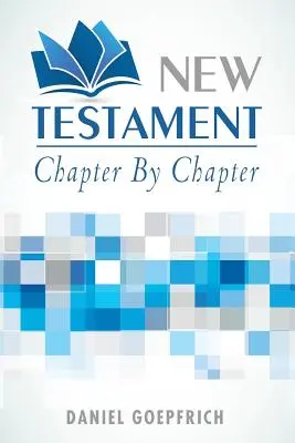 Noul Testament: Capitol cu capitol - New Testament: Chapter by Chapter