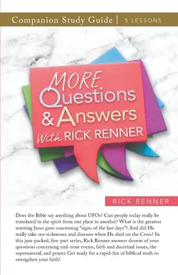 Mai multe întrebări și răspunsuri cu Rick Renner Ghid de studiu - More Questions and Answers With Rick Renner Study Guide