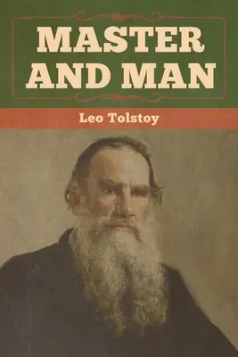 Maestrul și omul - Master and Man