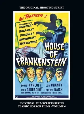 Casa lui Frankenstein (Universal Filmscript Series, Vol. 6) (hardback) - House of Frankenstein (Universal Filmscript Series, Vol. 6) (hardback)