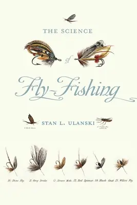 Știința pescuitului la muscă - Science of Fly-Fishing