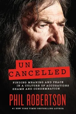 Uncanceled: Găsirea sensului și a păcii într-o cultură a acuzațiilor, rușinii și condamnării - Uncanceled: Finding Meaning and Peace in a Culture of Accusations, Shame, and Condemnation