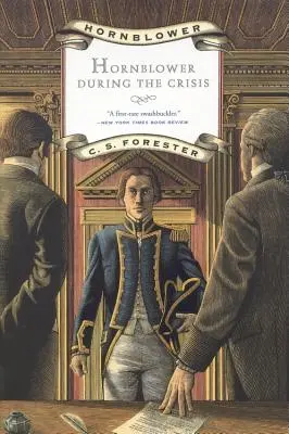 Hornblower în timpul crizei - Hornblower During the Crisis