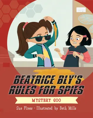 Regulile lui Beatrice Bly pentru spioni 2: Mystery Goo - Beatrice Bly's Rules for Spies 2: Mystery Goo