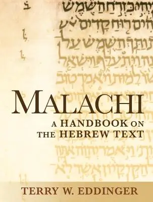 Malachi: Un manual privind textul ebraic - Malachi: A Handbook on the Hebrew Text