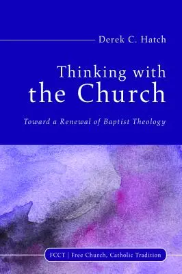 Gândind cu Biserica - Thinking With the Church