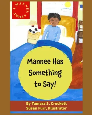 O poveste Mannee: Mannee are ceva de spus! - A Mannee Story: Mannee Has Something to Say!