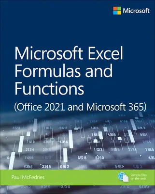Formule și funcții Microsoft Excel (Office 2021 și Microsoft 365) - Microsoft Excel Formulas and Functions (Office 2021 and Microsoft 365)