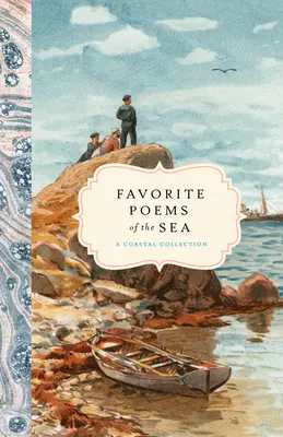 Poezii preferate ale mării: O colecție de coastă - Favorite Poems of the Sea: A Coastal Collection