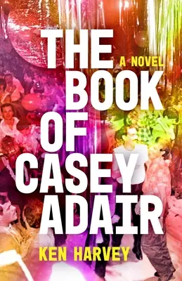 Cartea lui Casey Adair - The Book of Casey Adair