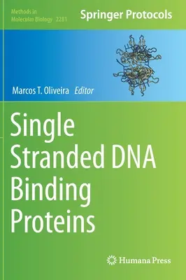 Proteine de legare a ADN-ului monocatenar - Single Stranded DNA Binding Proteins