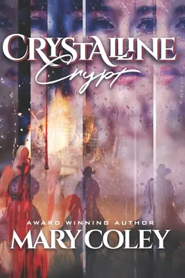 Cripta cristalină - Crystalline Crypt