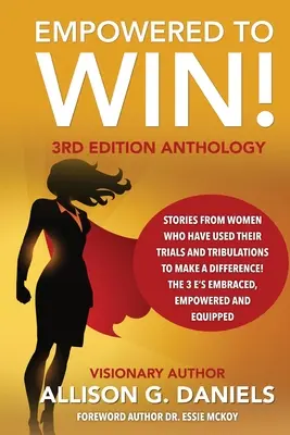 Împuterniciți să câștige, Antologia ediției a 3-a: Antologia ediției a 3-a - Empowered to Win, 3rd Edition Anthology: 3rd Edition Anthology