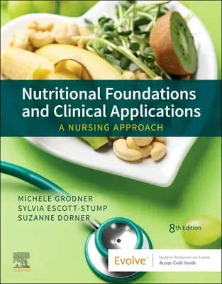 Fundamente nutriționale și aplicații clinice: A Nursing Approach - Nutritional Foundations and Clinical Applications: A Nursing Approach