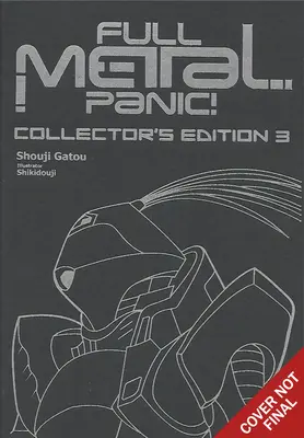 Full Metal Panic! Volumele 7-9 Ediția de colecție - Full Metal Panic! Volumes 7-9 Collector's Edition