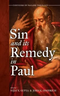 Păcatul și remediul său în Pavel - Sin and Its Remedy in Paul
