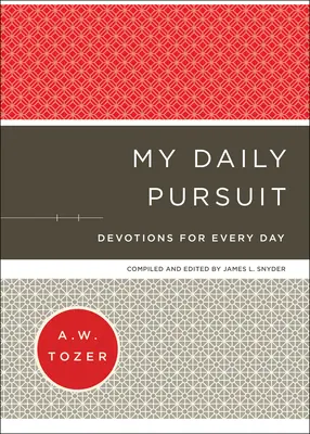 Urmărirea mea zilnică: Devoțiuni pentru fiecare zi - My Daily Pursuit: Devotions for Every Day