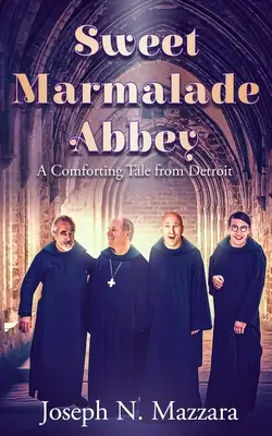 Sweet Marmalade Abbey: O poveste reconfortantă din Detroit - Sweet Marmalade Abbey: A Comforting Tale from Detroit