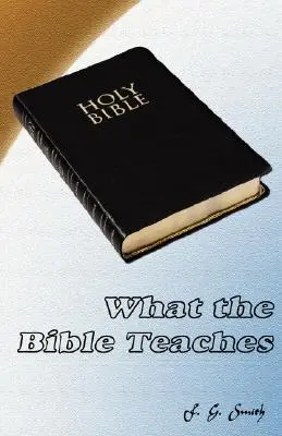 Ce învață Biblia - What the Bible Teaches
