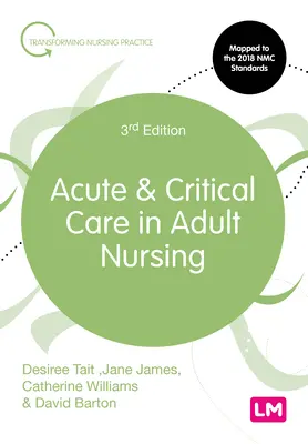 Îngrijirea acută și critică în asistența medicală pentru adulți - Acute and Critical Care in Adult Nursing