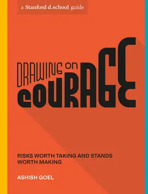 Desenând pe curaj: Riscuri care merită asumate și poziții care merită luate - Drawing on Courage: Risks Worth Taking and Stands Worth Making